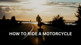 How To Ride A Motorcycle | XYZCTEM®