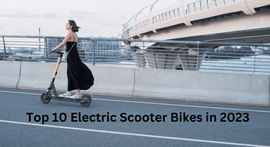Top 10 Electric Scooter Bikes in 2023 | XYZCTEM®