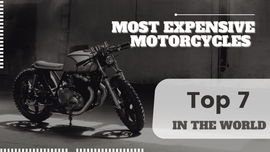 Top 7 Most Expensive Motor Bikes in the World  | XYZCTEM®