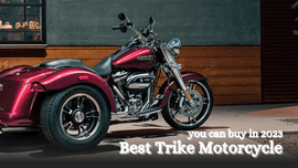 Top Ten Best Trike Motorcycle you can buy in 2023 | XYZCTEM ®