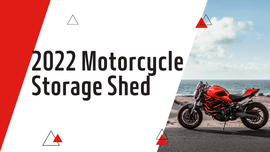Best Motorcycle Storage Shed: Keep Your Motorbike Safe | XYZCTEM®