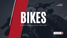 10 Best Naked Bikes For 2023 | XYZCTEM®