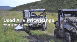 Used ATV Price Range/What is My ATV Worth | XYZCTEM®