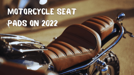 Best Motorcycle Seat Pads: More Enjoyable Riding On 2022 | XYZCTEM®