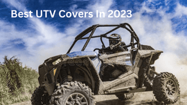 Best UTV Covers In 2023 | XYZCTEM®