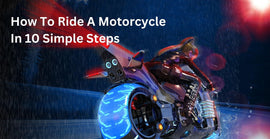 How To Ride A Motorcycle In 10 Simple Steps | XYZCTEM®