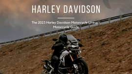 The 2023 Harley Davidson Motorcycle Lineup - Motorcycle Guide | XYZCTEM®