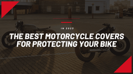 The Best Motorcycle Covers For Protecting Your Bike in 2023 | XYZCTEM®
