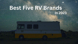 Best Five RV Brands In 2023 | XYZCTEM®